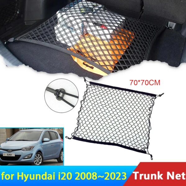 for Hyundai i20 2008~2023 2022 2021 BC3 2019 2012 2009 Accessories Car Boot Trunk Cargo Net Elastic Storage Organizer Stickers